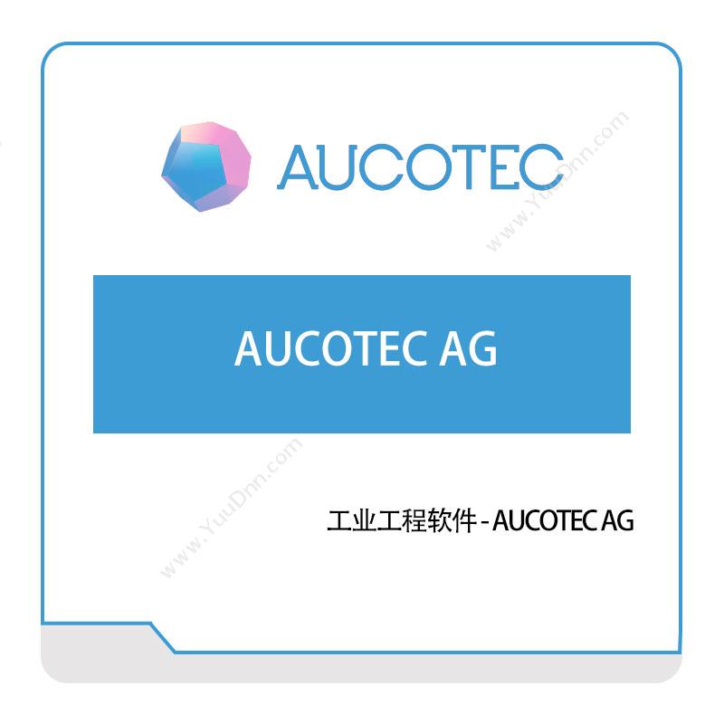 上海德博信息 AUCOTEC工业工程软件---AUCOTEC-AG工程管理