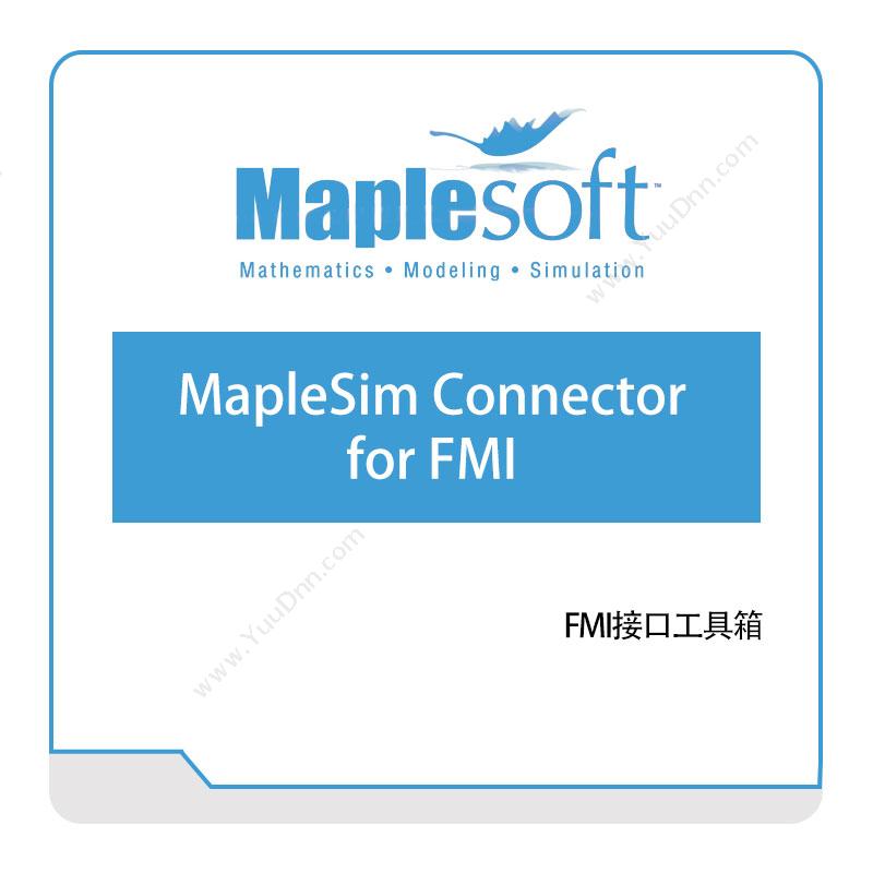 诺易思工程软件 MapleSoftMapleSim-Connector-for-FMI数学软件