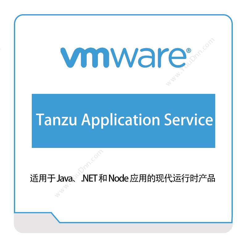 威睿信息 VmwareTanzu-Application-Service虚拟化