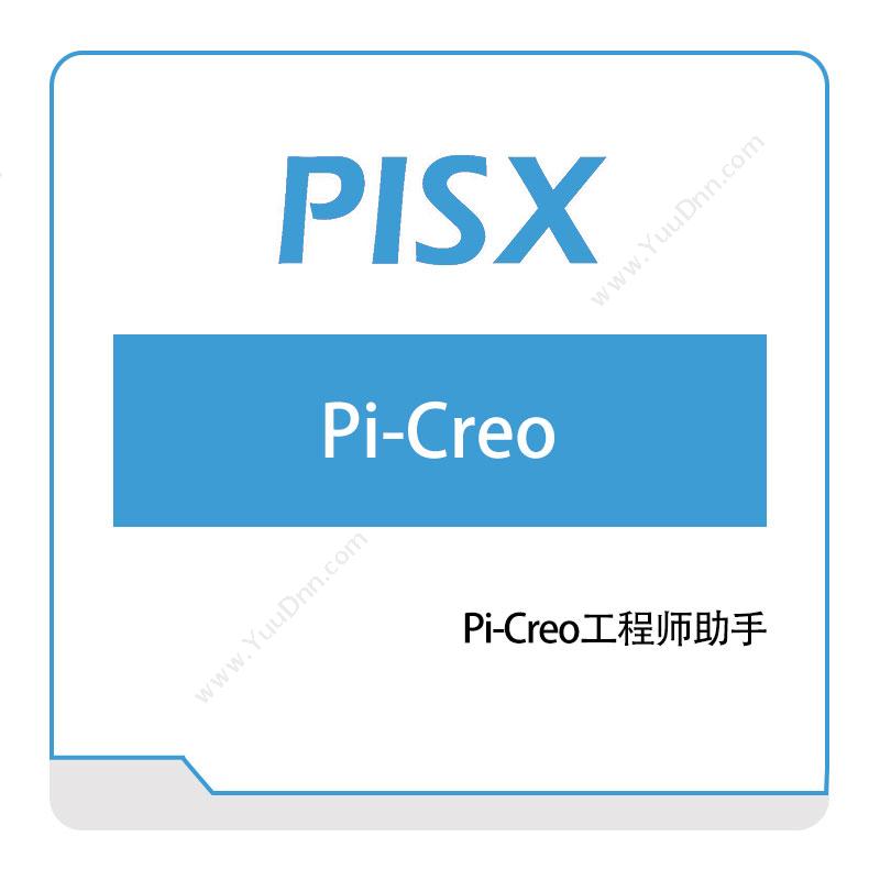 湃睿科技Pi-Creo工程师助手三维CAD