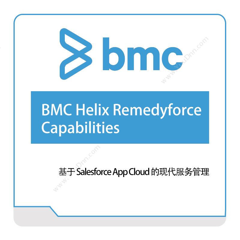 博思软件 BMCBMC-Helix-Remedyforce-CapabilitiesIT运维