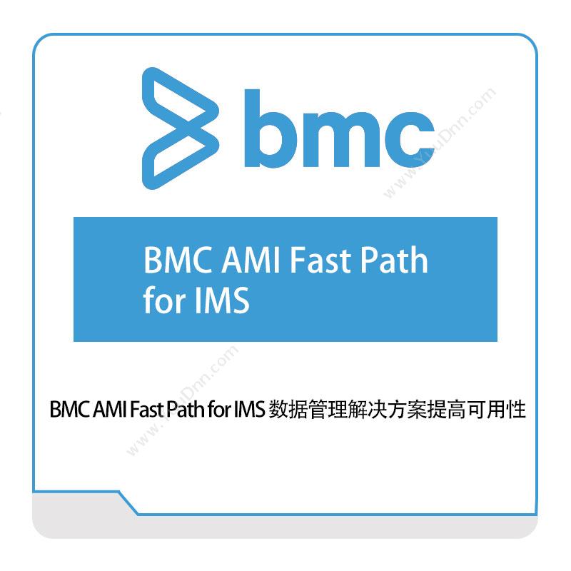 博思软件 BMCBMC-AMI-Fast-Path-for-IMSIT运维