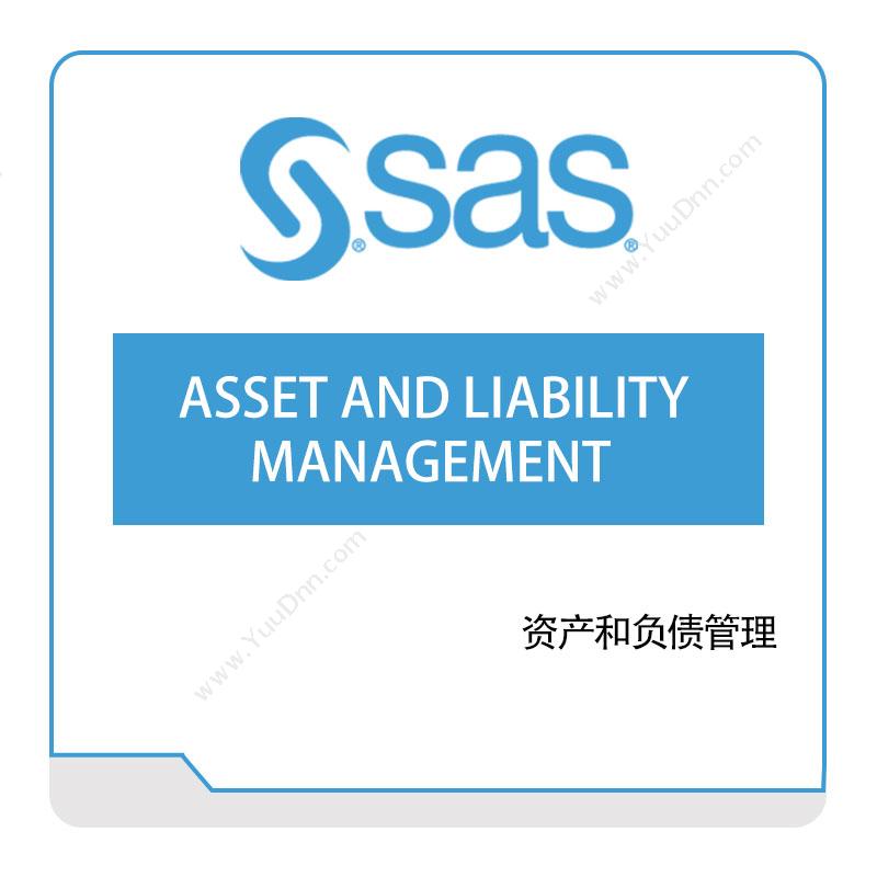 赛仕软件 SAS ASSET-AND-LIABILITY-MANAGEMENT 商业智能BI