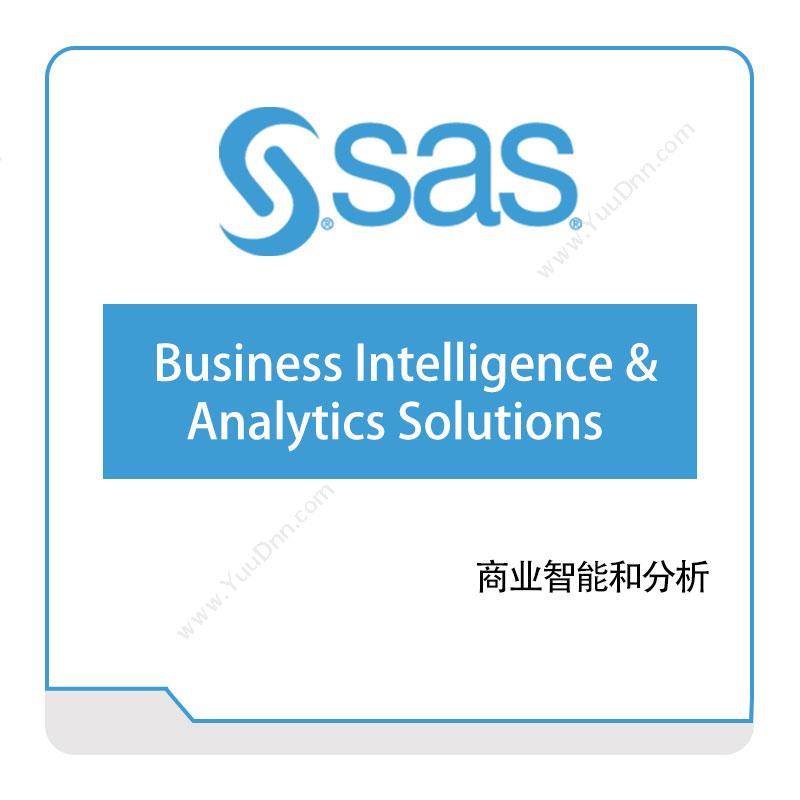赛仕软件 SAS Business-Intelligence-&-Analytics-Solutions 商业智能BI