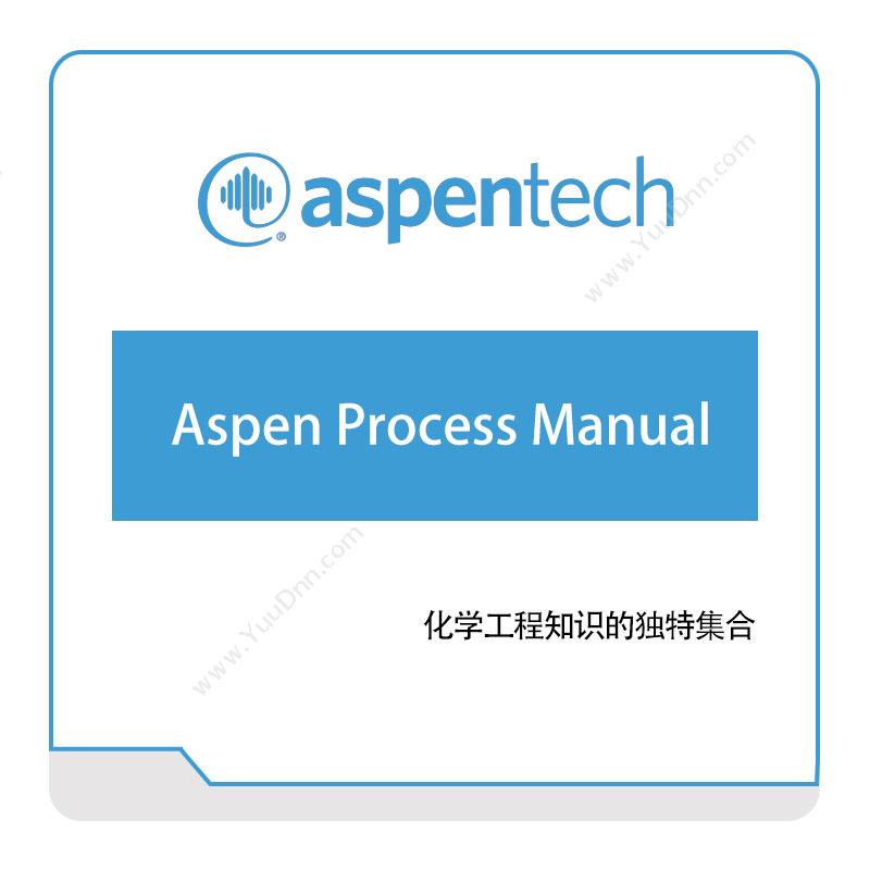 艾斯本 Aspentech Aspen-Process-Manual 化工过程仿真